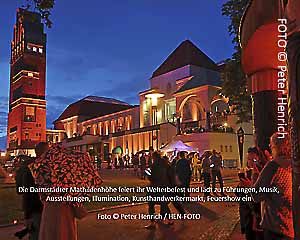 Die Darmstädter Welterbestätte Mathildenhöhe feiert ihr Welterbefest und lädt zu Führungen, Musik, Ausstellungen, Illumination, Kunsthandwerkermarkt, Feuershow ein ( Fotografie © Peter Henrich / HEN-FOTO) Die Darmstädter Welterbestätte Mathildenhöhe feiert ihr Welterbefest und lädt zu Führungen, Musik, Ausstellungen, Illumination, Kunsthandwerkermarkt, Feuershow ein ( Fotografie © Peter Henrich / HEN-FOTO)